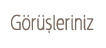 G�r��leriniz